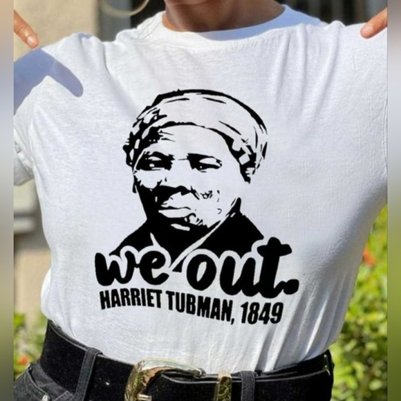 Tops - New Without Tags. Harriet Tubman Themed WE OUT white graphic T-Shirt. Size 1X